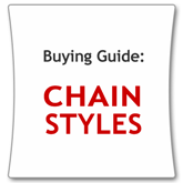 Learn More on Chain Styles