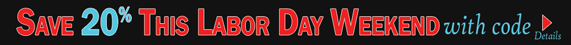 Save 20% Off This Labor Day Weekend with code > (details)